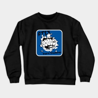 Bustin' Through Crewneck Sweatshirt